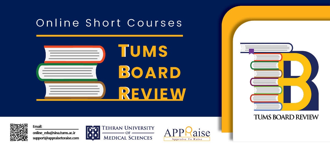 TUMS Multi-Specialty Board Review Online Short Course Programs