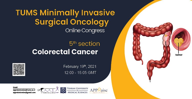 TUMS Minimally Invasive Surgical Oncology Congress: Colorectal Cancer