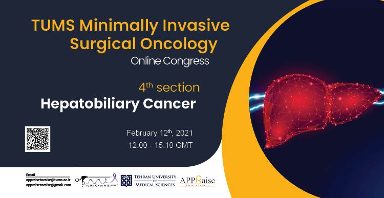 TUMS Minimally Invasive Surgical Oncology Congress: Hepatobiliary Cancer