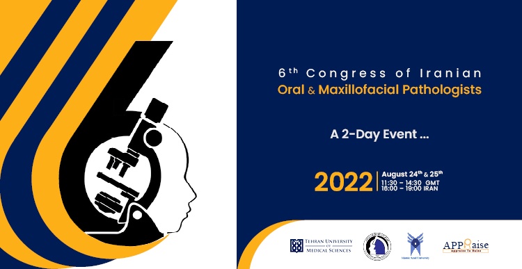 6th Congress of Iranian Oral & Maxillofacial Pathologists