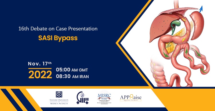 16th Debate on Case Presentation: SASI Bypass