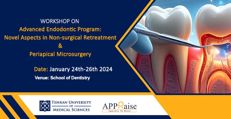 Advanced Endodontic Program; Novel Aspects in Non-surgical Retreatment and Periapical Microsurgery