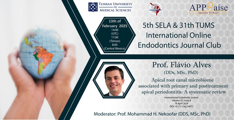 The 5th SELA & 31st TUMS Endodontics Online Journal Club