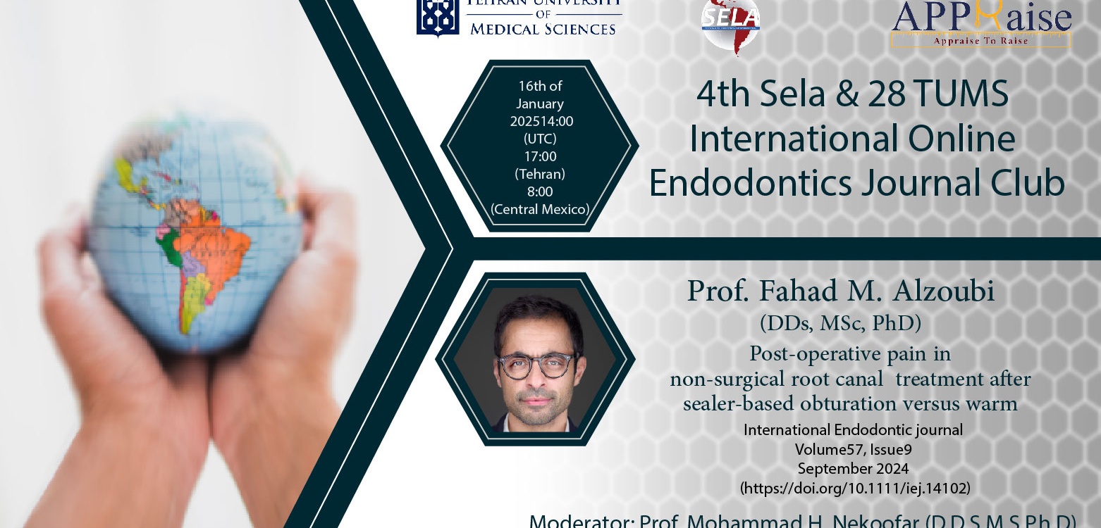 The 4th SELA & 30th TUMS Endodontics Online Journal Club