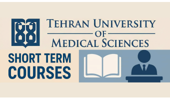 TUMS Opens Call for International Short-Term Courses: Join as a Participant or Instructor