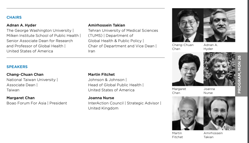 Speakers:Chang-Chuan Chan ,Margaret Chan,Martin Fitchet,Joanna Nurse   CHAIRS: Adnan A. Hyder &Amirhossein