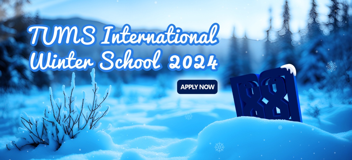 TUMS International Winter School 2024