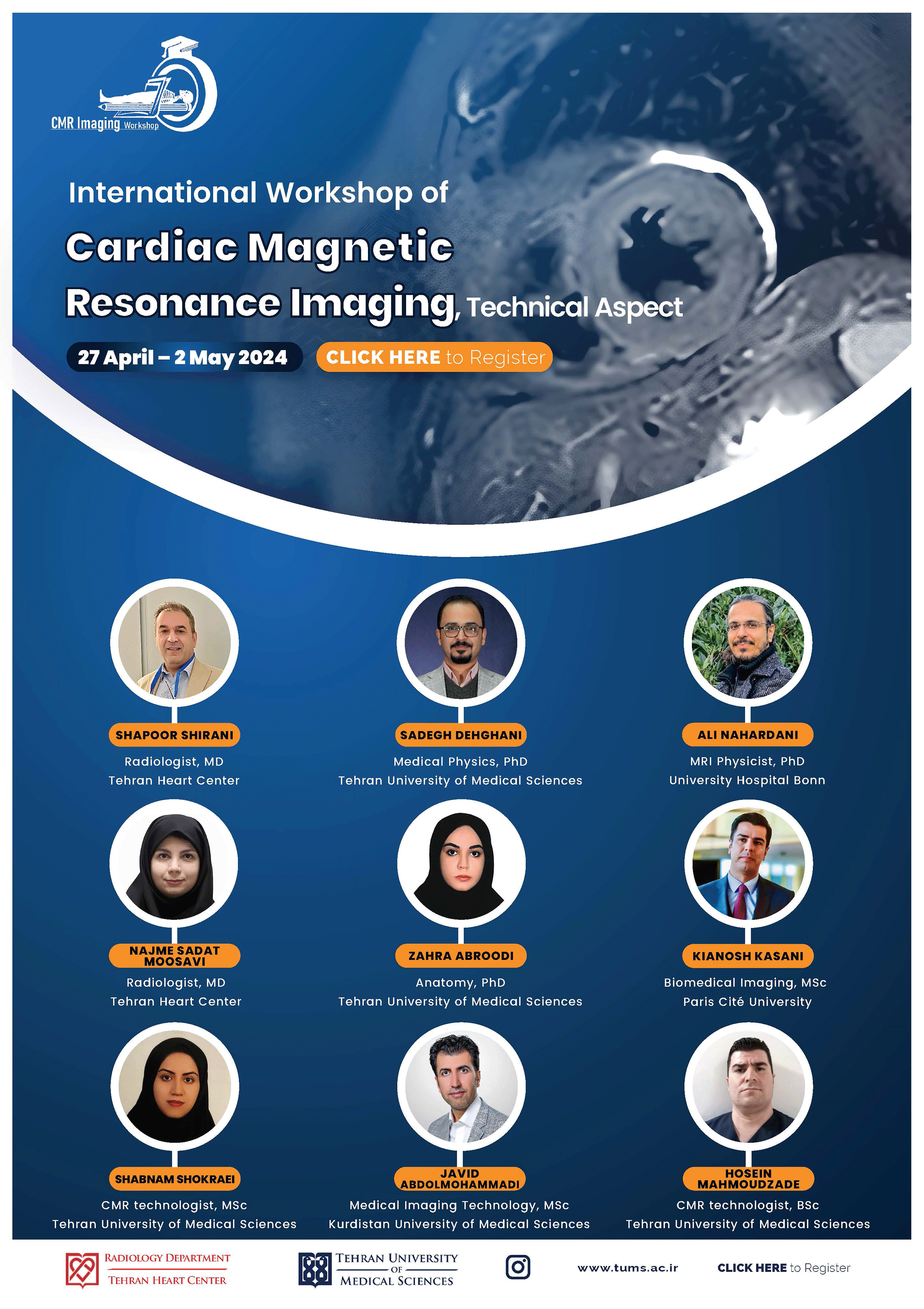 International Workshop of Cardiac Magnetic Resonance Imaging