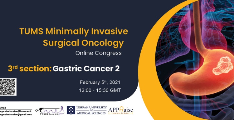 TUMS Minimally Invasive Surgical Oncology Congress: Gastric Cancer Part 2