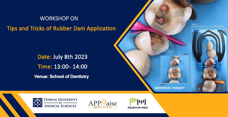 Workshop on Tips and Tricks of Rubber Dam Application