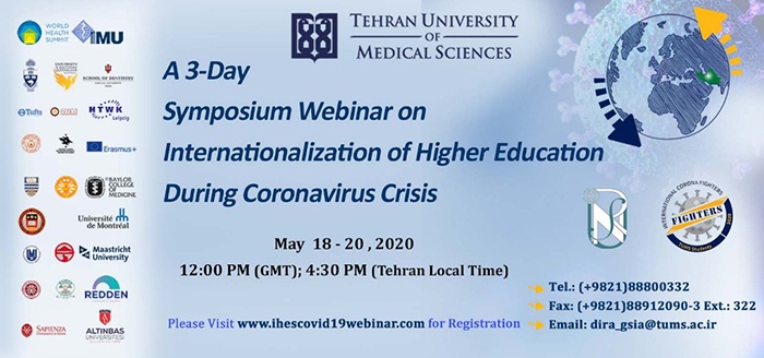 TUMS 3-Day Symposium-Webinar on Internationalization of Higher Education During Coronavirus Crisis